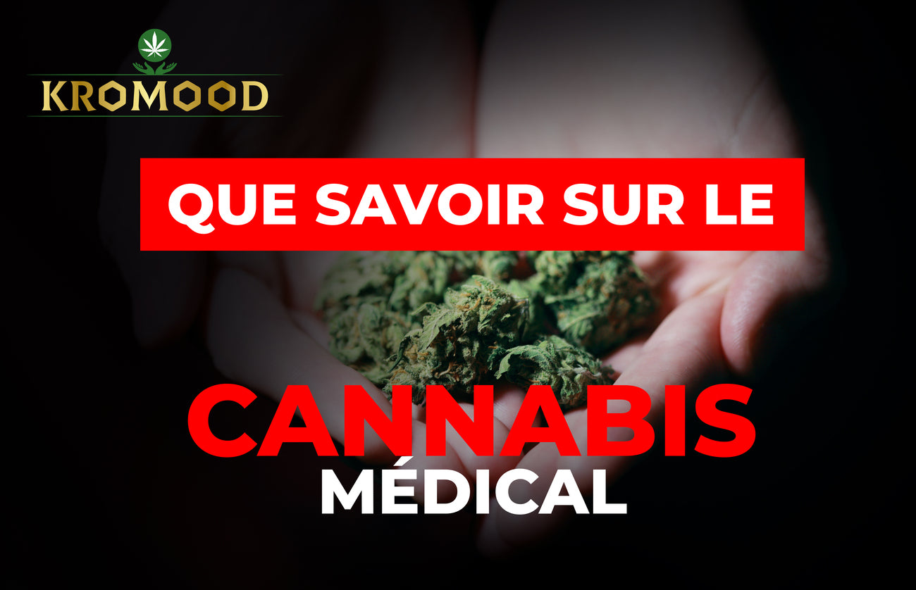 Que savoir sur le cannabis médical ?